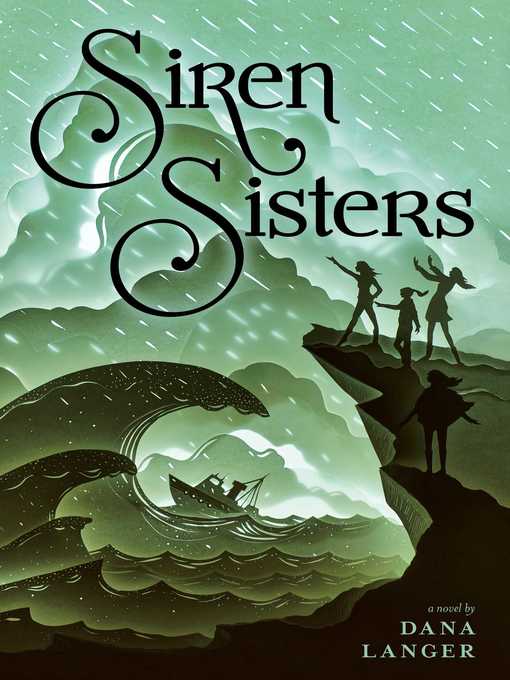 Title details for Siren Sisters by Dana Langer - Available